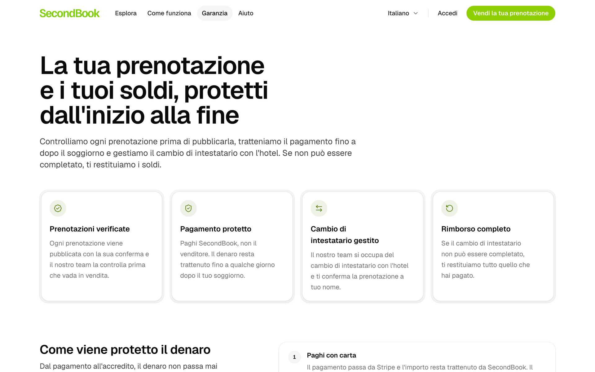 La pagina della garanzia: prenotazioni verificate, pagamento protetto, cambio di intestatario gestito e rimborso completo.