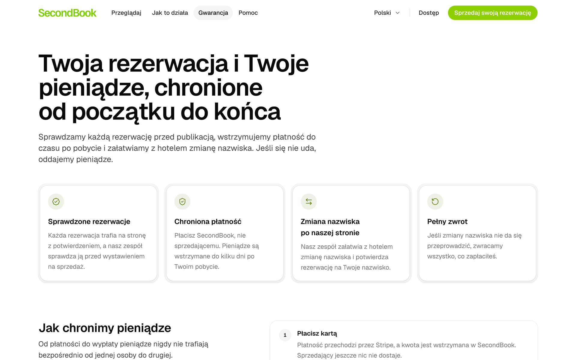 Strona gwarancji: zweryfikowane rezerwacje, chroniona płatność, obsłużona zmiana właściciela i pełny zwrot.